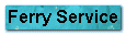  Ferry Service 
