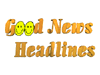 Good News Headlines